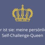 Self-Challenge Queen