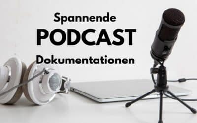 8 Podcast-Dokumentationen, die auch dich fesseln werden