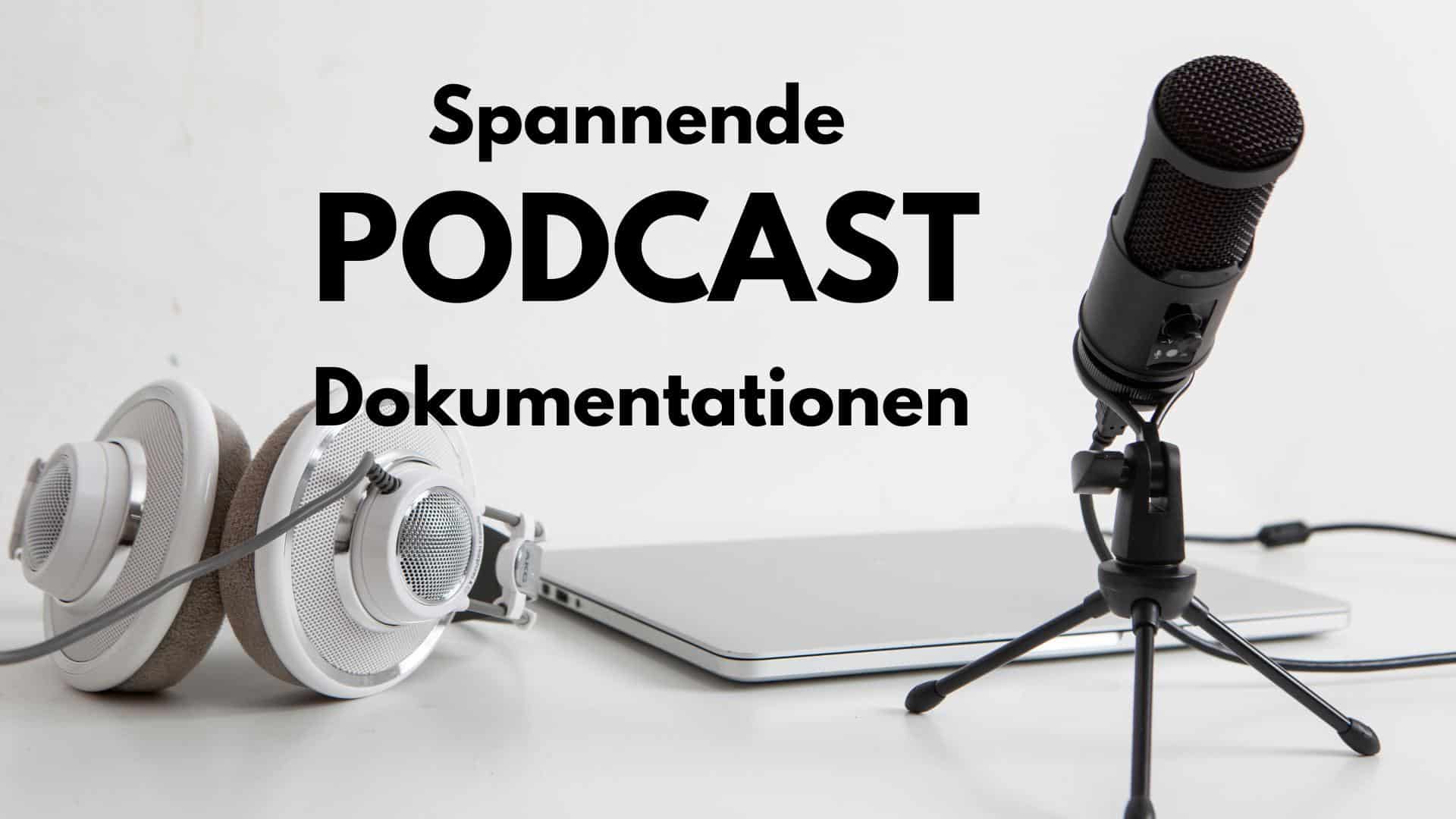 Podcast-Dokumentationen
