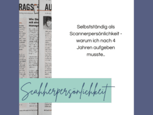 Scannerpersönlichkeit selbstständig