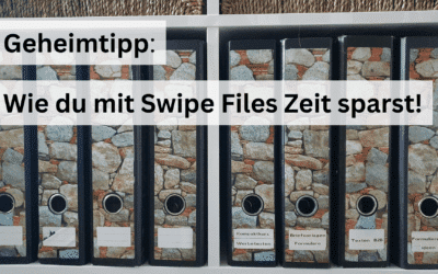 Was ist ein Swipe-File und wie kannst du damit im Sidebusiness Zeit sparen?