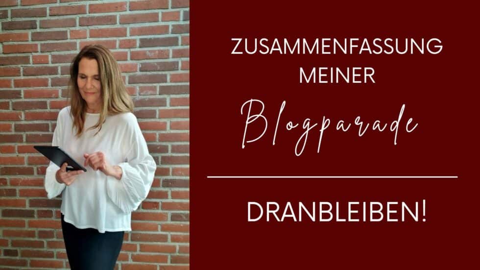 Zusammenfassung Blogparade Dranbleiben