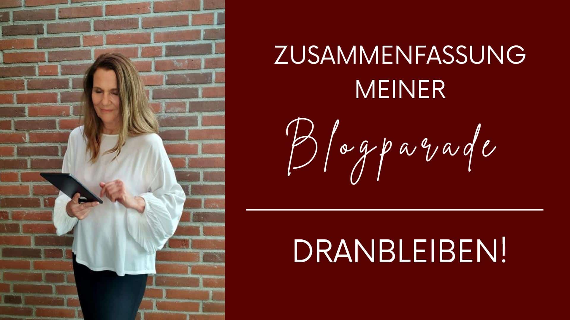 Zusammenfassung Blogparade Dranbleiben