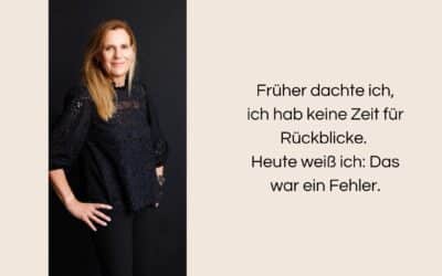 Reviews? Rückblicke? Was du verpasst, wenn du keine machst