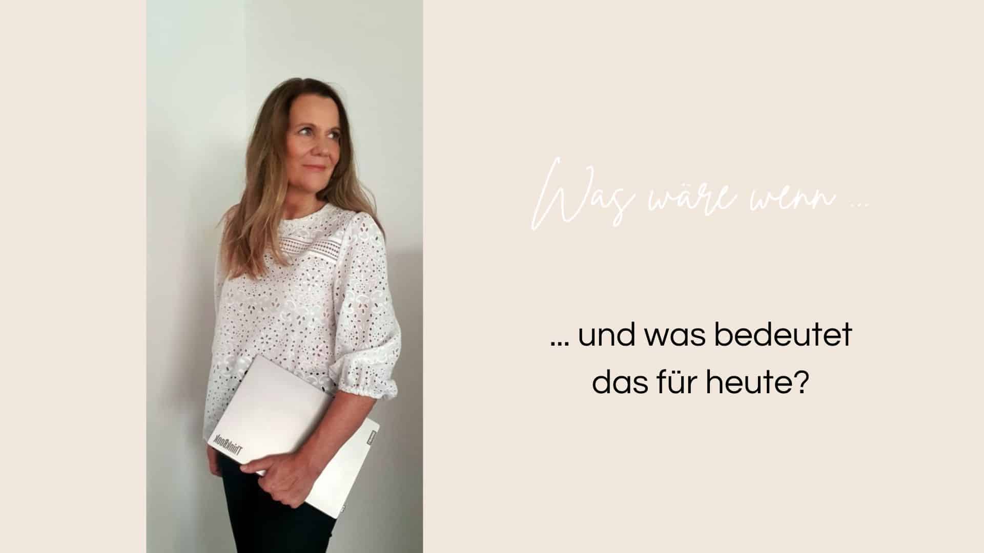 Was wäre wenn
