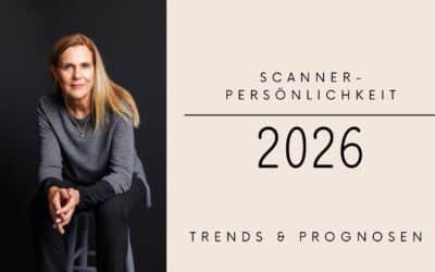 Scannerpersönlichkeit 2026: Die 7 wichtigsten Trends – meine Prognose