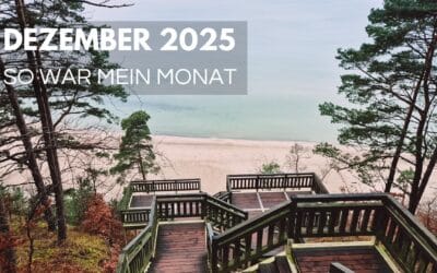 Monatsrückblick Dezember 2025: 66 erste Male und ein Jahresrückblick