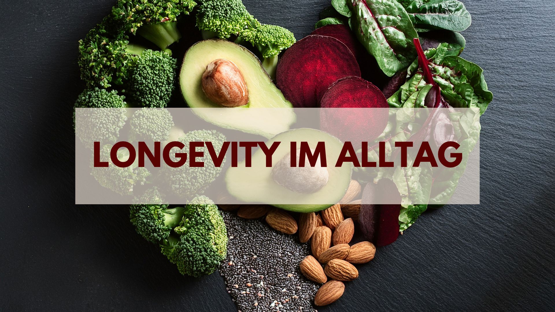 Longevity im Alltag